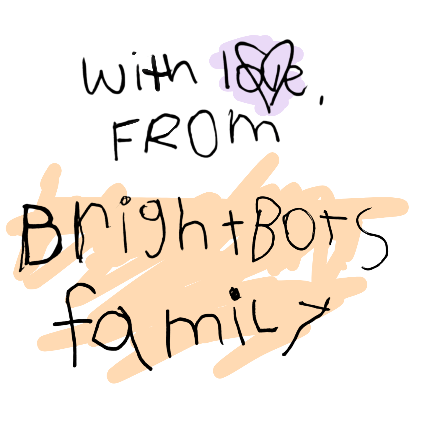 With love, from the BrightBots family